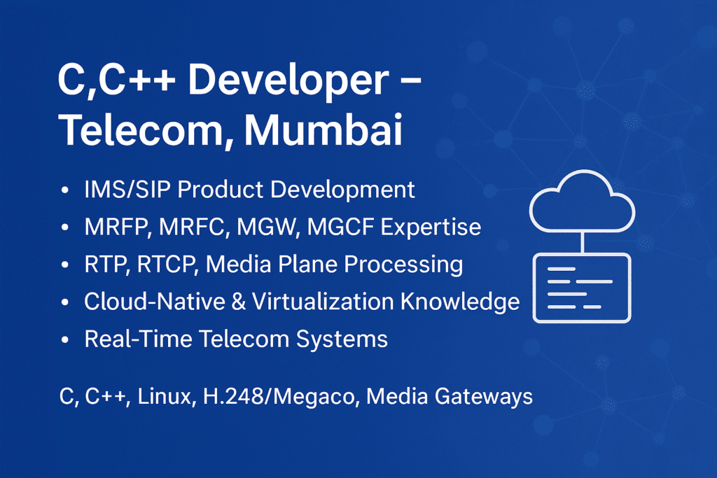 C,C++ Developer working on telecom IMS SIP cloud-native system in Mumbai